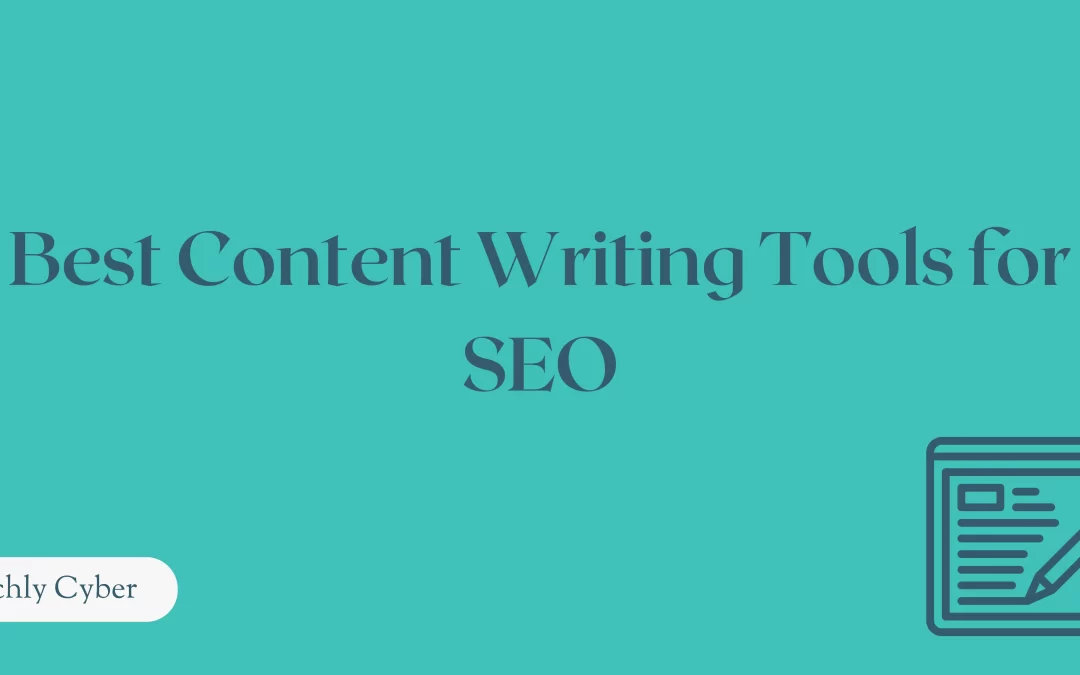 6 Best Content Writing Tools for SEO